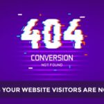 Top 3 Reasons Your Website Visitors Are Not Converting